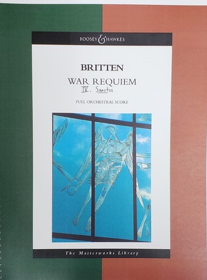 BRITTEN, B.: War Requiem, Op. 66 - IV. Sanctus (Score) BRITTEN, B.: War Requiem, Op. 66 - IV. Sanctus (Score)
