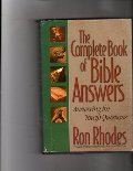 Complete Book of Bible Answers: Answering the Tough Questions, The Complete Book of Bible Answers: Answering the Tough Questions, The