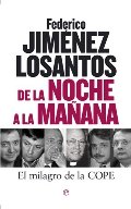 De la noche a la mañana (Actualidad (esfera)) De la noche a la mañana (Actualidad (esfera))