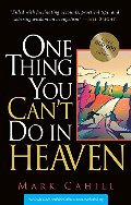 One Thing You Can't Do In Heaven One Thing You Can't Do In Heaven