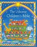 Usborne Children's Bible, The Usborne Children's Bible, The