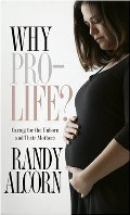 Why Pro-Life?: Caring for the Unborn and Their Mothers (Today's Critical Concerns) Why Pro-Life?: Caring for the Unborn and Their Mothers (Today's Critical Concerns)