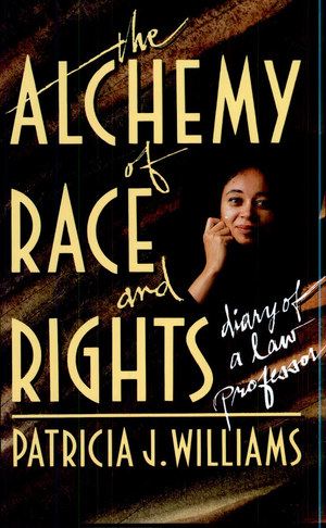 Alchemy of Race and Rights, The Alchemy of Race and Rights, The