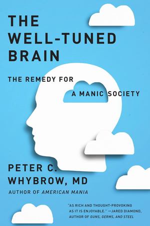 Well-Tuned Brain, The Well-Tuned Brain, The