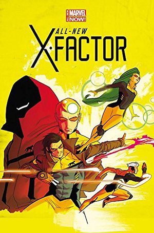 All-New X-Factor, Vol. 1: Not Brand X All-New X-Factor, Vol. 1: Not Brand X
