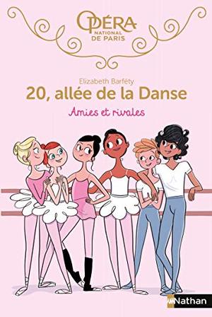 20, allee de la danse - amies et rivales - vol1 20, allee de la danse - amies et rivales - vol1