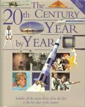 20th Century Year By Year, The 20th Century Year By Year, The