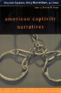 American Captivity Narratives (New Riverside Editions) American Captivity Narratives (New Riverside Editions)