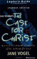 Case for Christ/The Case for Faith--Student Edition Leader's Guide, The Case for Christ/The Case for Faith--Student Edition Leader's Guide, The