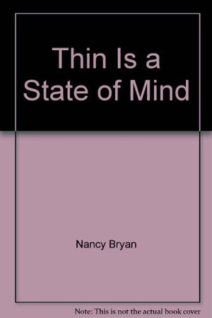 Thin is a state of mind Thin is a state of mind