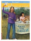 Julie and the Eagles (American Girls Collection) Julie and the Eagles (American Girls Collection)