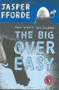 Big Over Easy: A Nursery Crime, The Big Over Easy: A Nursery Crime, The