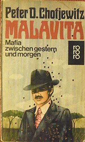 Malavita. Mafia zwischen gestern und morgen 20 Malavita. Mafia zwischen gestern und morgen 20