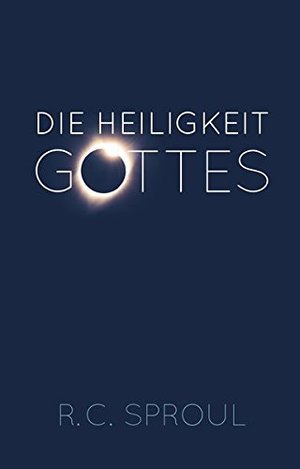 Die Heiligkeit Gottes Die Heiligkeit Gottes