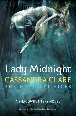 Lady Midnight (The Dark Artifices) Lady Midnight (The Dark Artifices)