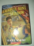 Charlie Bone and the Shadow (Children of the Red King, 7) Charlie Bone and the Shadow (Children of the Red King, 7)