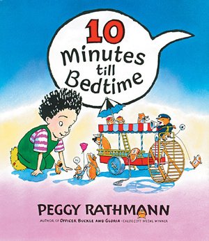 10 Minutes Till Bedtime 10 Minutes Till Bedtime