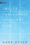 12 Challenges Churches Face 12 Challenges Churches Face
