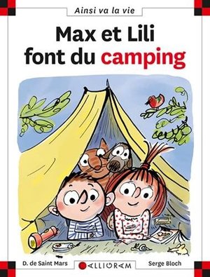 Ainsi va la vie 102: Max et Lili font du camping Ainsi va la vie 102: Max et Lili font du camping