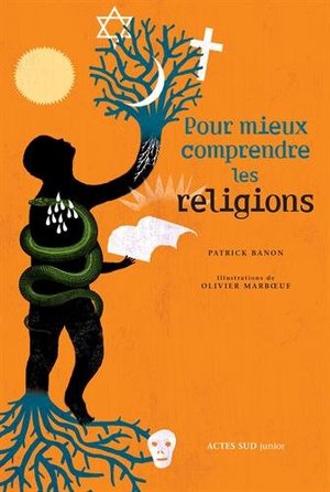 Pour mieux comprendre les religions Pour mieux comprendre les religions