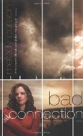 Bad Connection (The Secret Life Samantha McGregor, Book 1) Bad Connection (The Secret Life Samantha McGregor, Book 1)