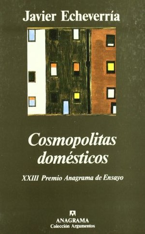 Cosmopolitas domésticos (Argumentos) Cosmopolitas domésticos (Argumentos)