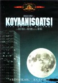 Koyaanisqatsi Life Out of Balance Koyaanisqatsi Life Out of Balance