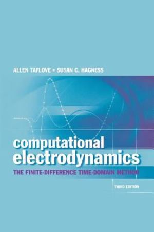 Computational Electrodynamics Computational Electrodynamics