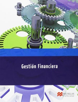 GESTION FINANCIERA (Administración y Finanzas) GESTION FINANCIERA (Administración y Finanzas)