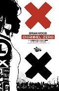 Channel Zero Channel Zero