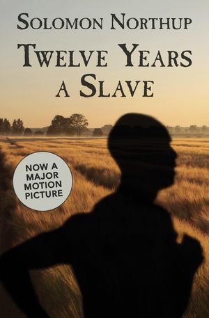 12 Years a Slave 12 Years a Slave