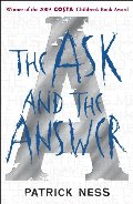 Ask and the Answer, The Ask and the Answer, The