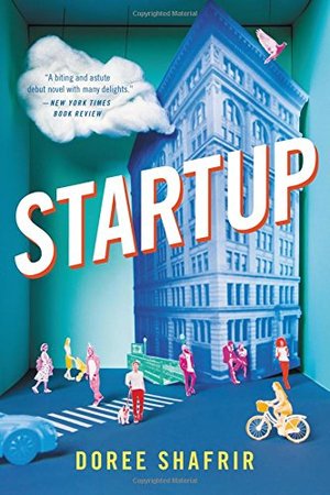 Startup: A Novel Startup: A Novel