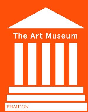 Art Museum (Revised Edition), The Art Museum (Revised Edition), The