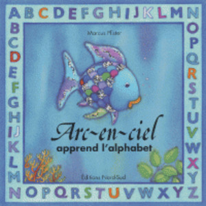 Arc-en-ciel apprend l'alphabet Arc-en-ciel apprend l'alphabet