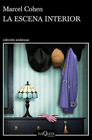 La escena interior (Andanzas) (Spanish Edition) La escena interior (Andanzas) (Spanish Edition)