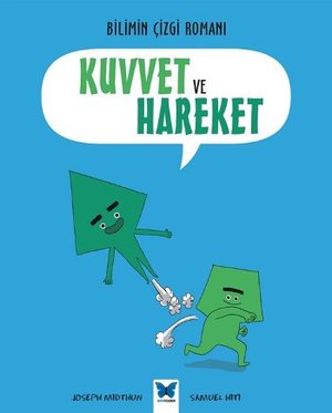 Bilimin Cizgi Romani - Kuvvet ve Hareket Bilimin Cizgi Romani - Kuvvet ve Hareket