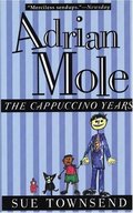 Adrian Mole: The Cappuccino Years (Adrian Mole, #5) Adrian Mole: The Cappuccino Years (Adrian Mole, #5)