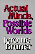 Actual Minds, Possible Worlds (The Jerusalem-Harvard Lectures) Actual Minds, Possible Worlds (The Jerusalem-Harvard Lectures)