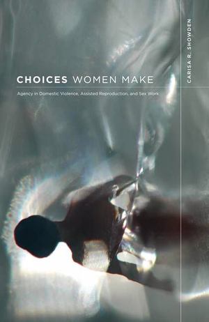 Choices Women Make Choices Women Make