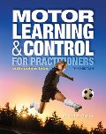 Motor Learning and Control for Practitioners, with Online Labs Motor Learning and Control for Practitioners, with Online Labs