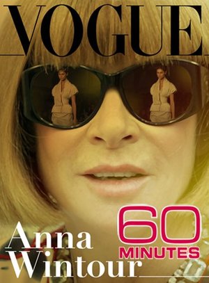 60 Minutes - Anna Wintour 60 Minutes - Anna Wintour