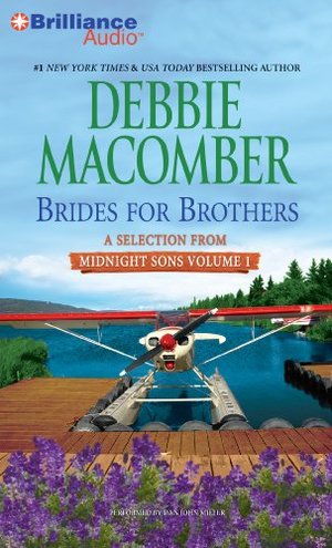 Brides for Brothers: A Selection from Midnight Sons Volume 1 Brides for Brothers: A Selection from Midnight Sons Volume 1