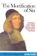 Mortification of Sin (Puritan Paperbacks), The Mortification of Sin (Puritan Paperbacks), The