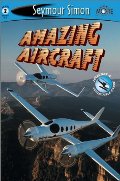 Amazing Aircraft: See More Readers Level 2 Amazing Aircraft: See More Readers Level 2