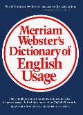 Merriam-Webster's Dictionary of English Usage Merriam-Webster's Dictionary of English Usage