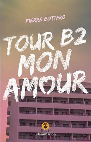 Tour B2 mon amour Tour B2 mon amour