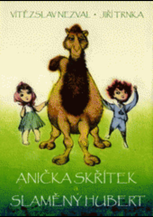 Anička skřítek a Slaměný Hubert Anička skřítek a Slaměný Hubert