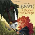 Friend for Merida (Disney/Pixar Brave) (Pictureback(R)), A Friend for Merida (Disney/Pixar Brave) (Pictureback(R)), A