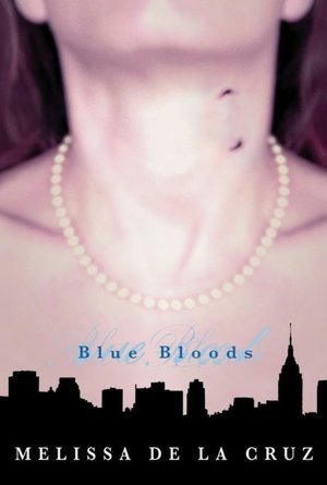 Book 1 : Blue Bloods Book 1 : Blue Bloods